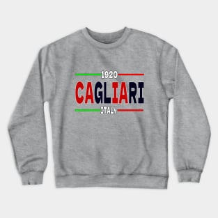 Cagliari Italy 1920 Classic Crewneck Sweatshirt
